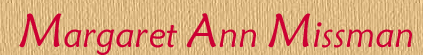 Margaret Ann Missman